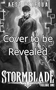 Stormblade: Volume Four: A Portal Apocalypse LitRPG