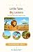 Little Tales, Big Lessons: ...