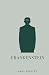 Frankenstein: (Annotated)