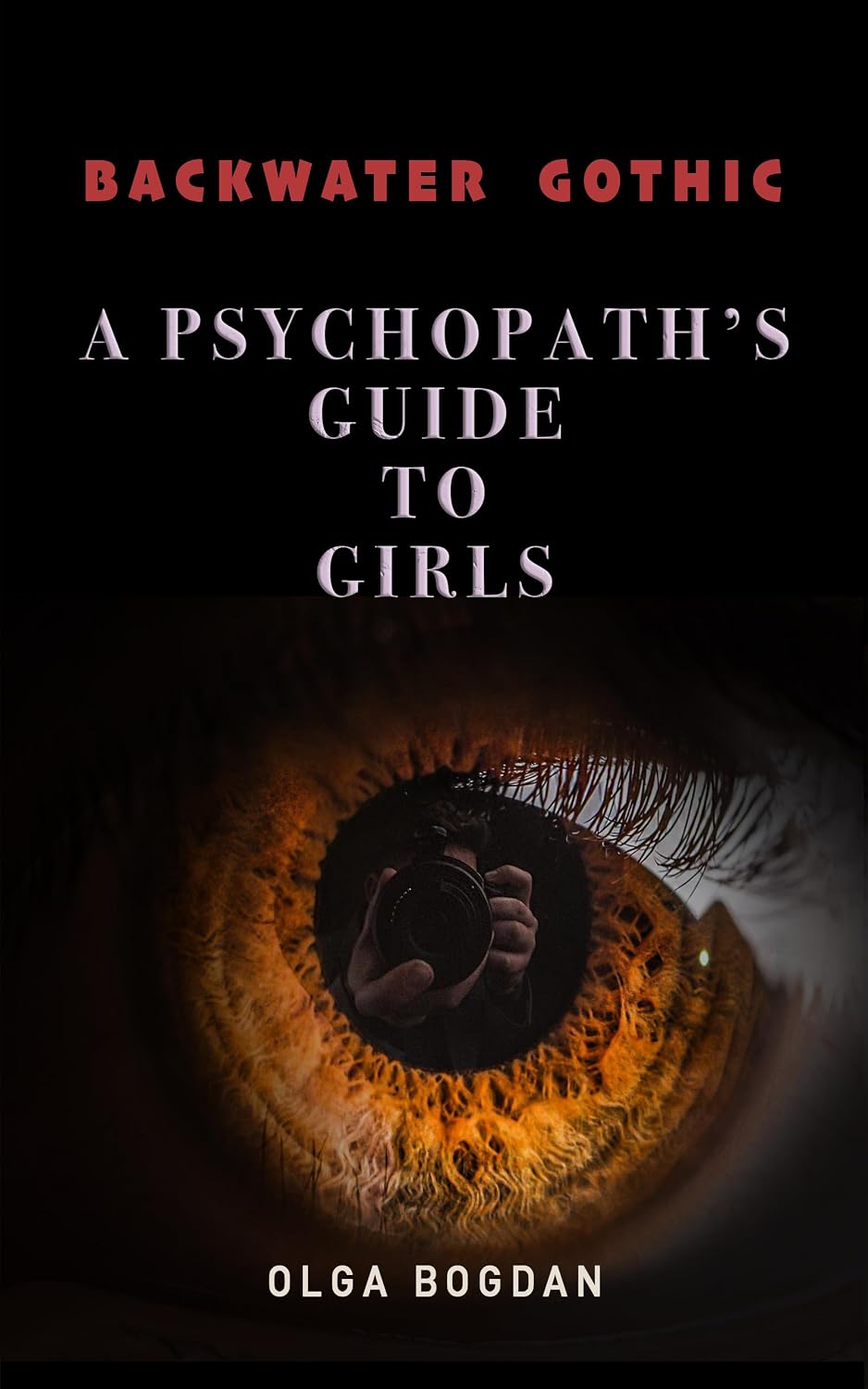 A Psychopath’s Guide to Girls