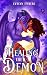 Healing the Demon by Evelyn Embers Healing the Demon by Evelyn Embers