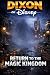 Return to the Magic Kingdom by Jeff Dixon Return to the Magic Kingdom by Jeff Dixon