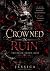 Crowned in Ruin: Book One o...