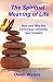 The Spiritual Meaning of Li...