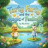 Tarty Farty and the Magic of Feelings by Ala Aims