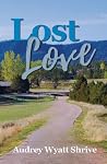 Lost Love: A Slow...