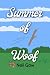 Summer of Woof