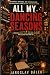 All my dancing seasons (Single men and women with humor)