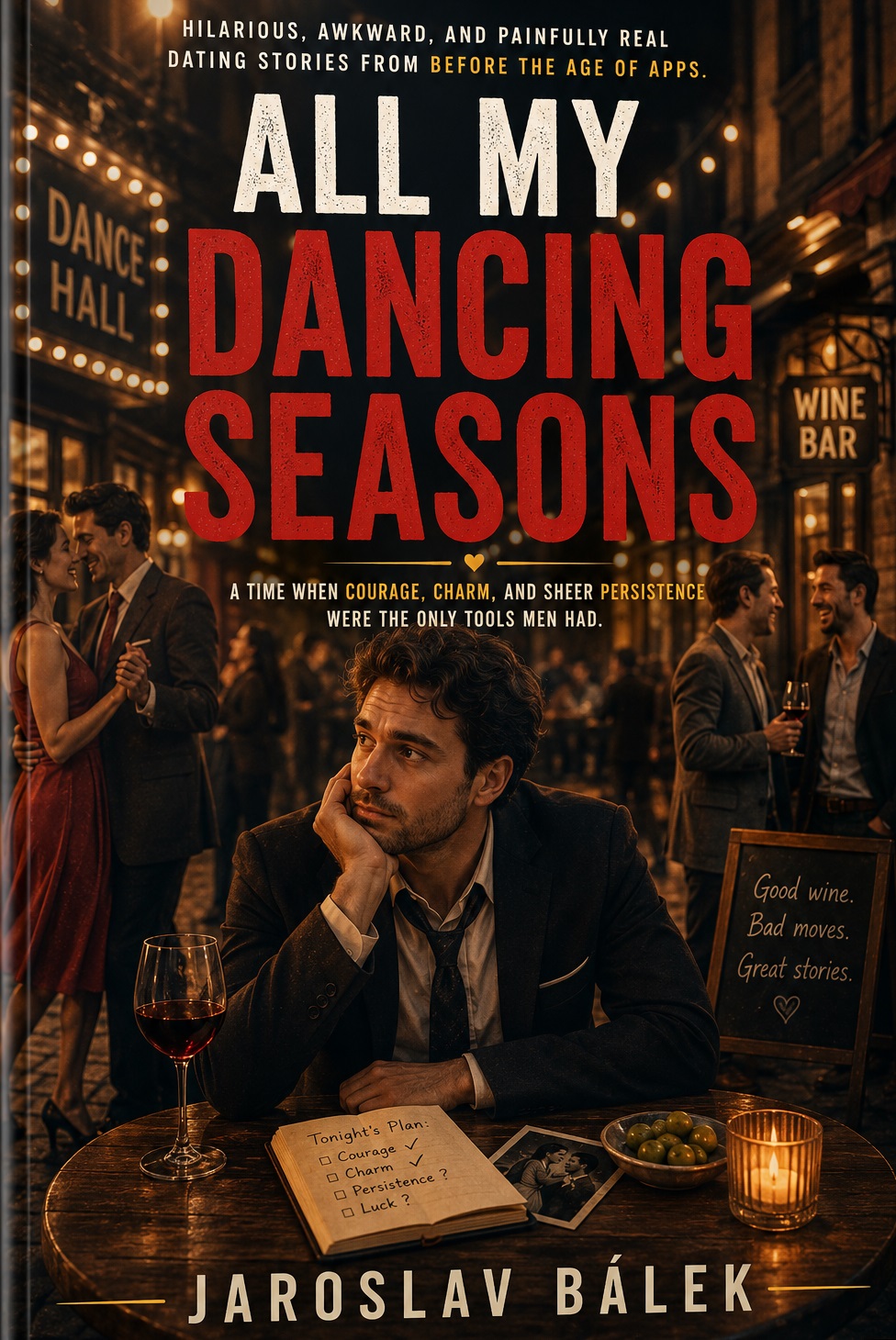 All my dancing seasons (Single men and women with humor)
