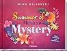Summer of Mexican...