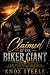 Claimed by the Biker Giant:...