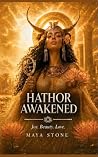 Hathor Awakened