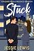 Stuck: A Modern Day Pride a...
