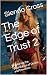 The Edge of Trust 2: Explor...