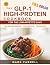 The GLP-1 High-Protein Cook...