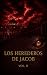 Los Herederos de Jacob Vol.2 (Spanish Edition)
