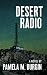 Desert Radio by Pamela M. Durgin