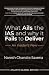 What Ails the IAS and Why I...