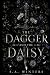 The Dagger and the Daisy by S. A. Winters