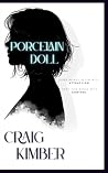Porcelain Doll Porcelain Doll