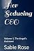 Her Seducing CEO: Volume 1,...