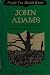 John Adams: Farmer from Bra...