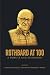 Rothbard at 100: A Tribute and Assessment