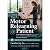 The Motor Relearning Patien...