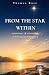 From the Star Within: A Poe...