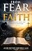 From Fear to Faith: Transfo...