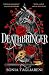 Deathbringer (Deathbringer, #1)