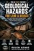 Geological Hazards for Land & Houses by Valen Stone