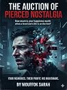 The Auction of Pierced Nostalgia Book cover for The Auction of Pierced Nostalgia