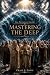 Mastering the Deep : The Physics of Glory (The Jordan River Code Book 21)