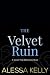 The Velvet Ruin: A Second C...