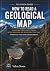 How to Read a Geological Map by Valen Stone