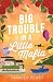 Big Trouble in a Little Mafia