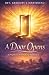 A Door Opens: A Prophetic N...