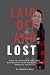 Laid Off and Lost: How to S...