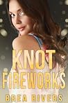 Knot Fireworks: A...
