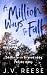 A Million Ways To Fall