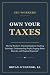 Own Your Taxes by Bryan O'Connor