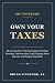 Own Your Taxes by Bryan O'Connor