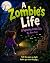 A Zombie's Life