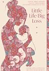 Little Life, Big ...