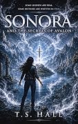 Sonora and the Secrets of Avalon