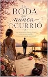 La boda que nunca...