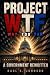 Project WTF - Way Too Far: ...