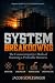System Breakdowns