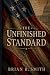 The Unfinished Standard